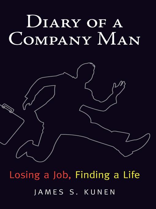 Title details for Diary of a Company Man by James S. Kunen - Available